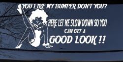 Like my Bumper