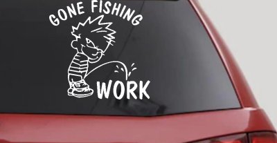 Gone Fishing Pee on Work Car or Truck Window Vinyl Decal Sticker