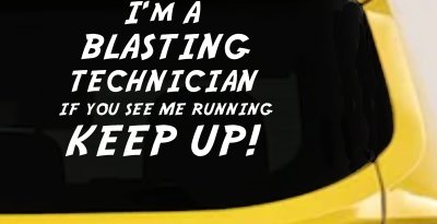 Blasting Technician Running Decal Funny Car Truck Sticker Vinyl