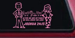 Stick Family JOSHUA 24:15 Car or Truck Window Decal Sticker (Pink)