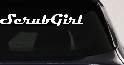Scrub Girl Car Truck Window Decal Sticker Vinyl Graphic Fun Auto Decor (White)
