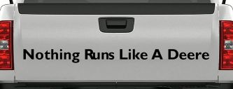 Nothing Runs Like A Deere Car or Truck Window Decal Sticker (Black)
