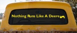 Nothing Runs Like A Deere w Tractor Car or Truck Window Decal Sticker (Yellow)