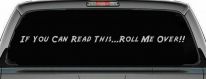 Read This Roll Me Over Off Road Car or Truck Window Decal Sticker (Light Gray)
