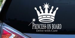 Princess on Board Drive with Care Car or Truck Window Decal Sticker