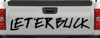 LET 'ER BUCK Car or Truck Window Decal Sticker (Black)