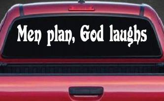 Men Plan God Laughs Christian Car or Truck Window Decal Sticker