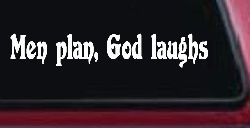 Men Plan God Laughs Christian Car or Truck Window Decal Sticker