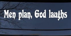 Men Plan God Laughs Christian Car or Truck Window Decal Sticker