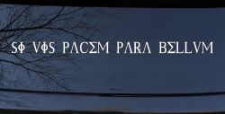 Si Vis Pacem Para Bellum If You Want Peace Prepare For War Car or Truck Window Decal Sticker