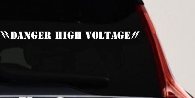 Danger High Voltage Car or Truck Window Vinyl Decal Sticker