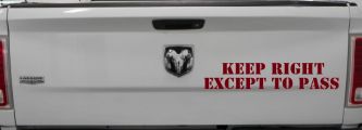 Keep Right Except To Pass Car or Truck Window Decal Sticker (Burgundy)