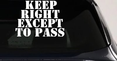 Keep Right Except To Pass Four Car or Truck Window Vinyl Decal Sticker