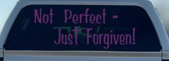 Not Perfect Just Forgiven Christian Car or Truck Window Vinyl Decal Sticker (Violet)