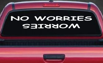 No Worries Car or Truck Window Decal Sticker