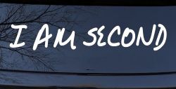 I Am Second Christian Car or Truck Window Decal Sticker