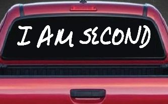 I Am Second Christian Car or Truck Window Decal Sticker
