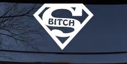 Super Bitch Girl or Woman Funny Car or Truck Window Decal Sticker