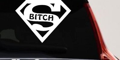 Funny Super Bitch Vinyl Decal for Car, Truck, or Window Sticker