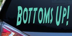 Bottoms Up Country Car or Truck Window Vinyl Decal Sticker (Mint)