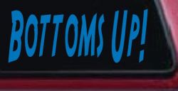 Bottoms Up Country Car or Truck Window Decal Sticker (Sky Blue)