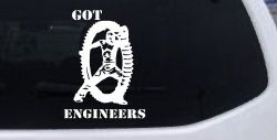 Got Engineers Car or Truck Window Decal Sticker