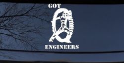 Got Engineers Car or Truck Window Decal Sticker