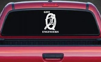 Got Engineers Car or Truck Window Decal Sticker