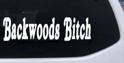 Backwoods Bitch Country Car or Truck Window Decal Sticker