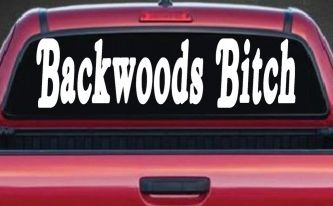 Backwoods Bitch Country Car or Truck Window Decal Sticker