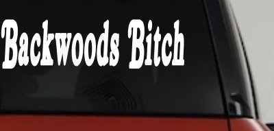 Backwoods Bitch Country Car or Truck Window Vinyl Decal Sticker