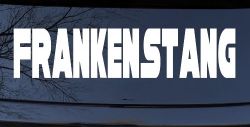 Frankenstang Car or Truck Window Decal Sticker