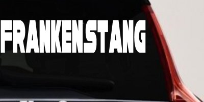 Frankenstang Car or Truck Window Vinyl Decal Sticker