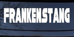 Frankenstang Car or Truck Window Decal Sticker