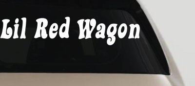 Lil Red Wagon Car or Truck Window Vinyl Decal Sticker