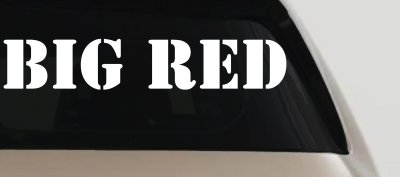 Big Red Special Orders Car or Truck Window Vinyl Decal Sticker