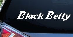 Black Betty Car or Truck Window Decal Sticker