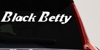 Black Betty Car or Truck Window Vinyl Decal Sticker