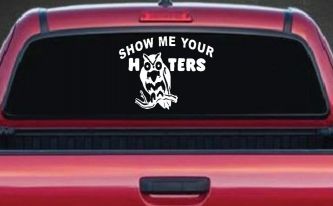 Show Me Your Hooters Owl Car or Truck Window Decal Sticker