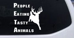 PETA People Eating Tasty Animals Deer Hunting Car or Truck Window Decal Sticker