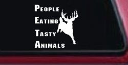 PETA People Eating Tasty Animals Deer Hunting Car or Truck Window Decal Sticker