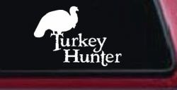 Turkey Hunter Hunting Car or Truck Window Decal Sticker