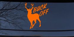 Buck Off Deer Hunting Car or Truck Window Vinyl Decal Sticker (Orange)