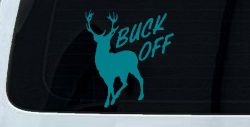 Buck Off Deer Hunting Car or Truck Window Decal Sticker (Turquoise Blue)