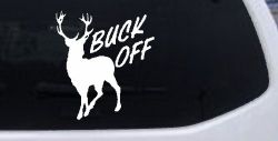 Buck Off Deer Hunting Car or Truck Window Decal Sticker
