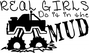 Real Girls Do It In The Mud Off Road car-window-decals-stickers