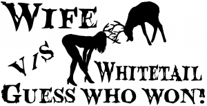 Wife VS Whitetail Hunting Decal Hunting And Fishing car-window-decals-stickers