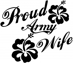 Proud Army Wife Hibiscus Flowers Decal