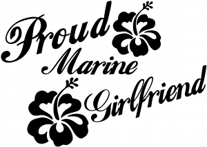 Proud Marine Girlfriend Hibiscus Flowers