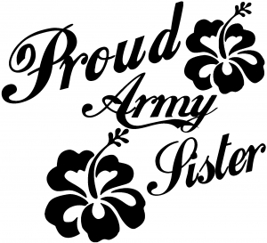 Proud Army Sister Hibiscus Flowers Military car-window-decals-stickers